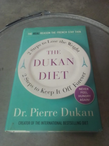 The Dukan Diet. Dr. Pierre Dukan