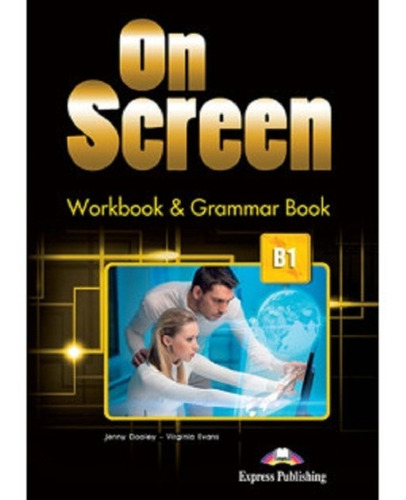 On Screen B1 - Workbook And Grammar Book - Express Publish