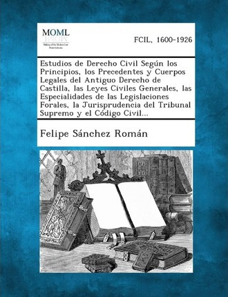 Libro Estudios De Derecho Civil Segun Los Principios, Los...