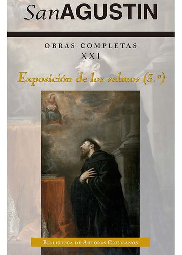 Libro San Agustin Obras Completas Xxi Exposicion De Los S...