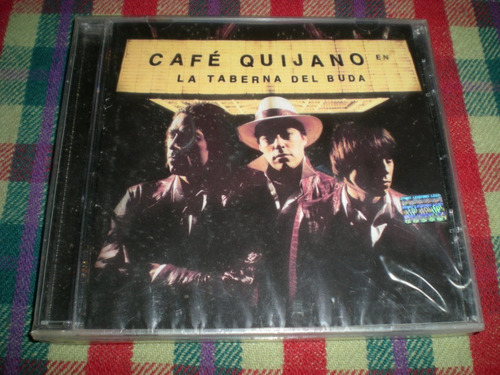 Cafe Quijano / La Taberna Del Buda Cd Nuevo (64)