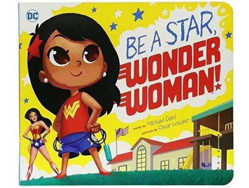 Se Una Estrella Mujer Maravilla (dc Super Heroes)