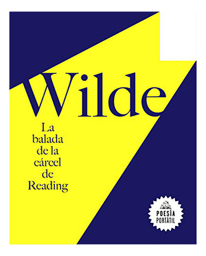 La Balada De La Carcel De Reading. - Wilde - #d