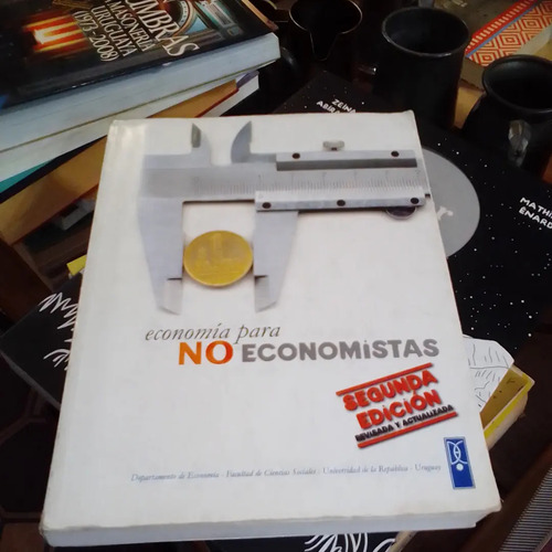 Economía Para No Economistas 