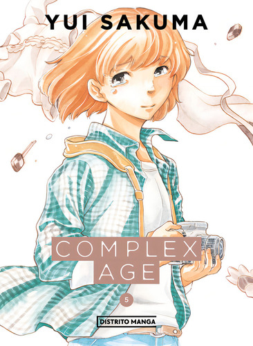 Complex Age 5, De Yui Sakuma., Vol. 5. Editorial Distrito Manga, Tapa Blanda En Español