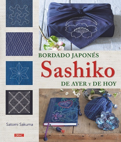 Libro Bordado Japonès Sashiko De Ayer Y De Hoy - Sakuma, Sa