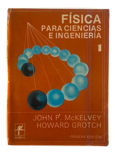 Libro Física Para Ciencia E Ingeniería - John P. Mckelvey 