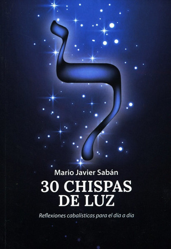 30 Chispas De Luz - Reflexiones Cabalisticas, Saban, Saban