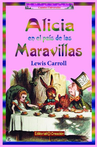 Libro Alicia En El Pais De Las Maravillas - Carroll, Lewis