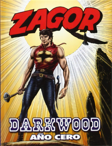 Zagor: Darkwood Año Cero, De Gallieno Ferri. Editorial Aleta Ediciones, Edición 1 En Español, 2014