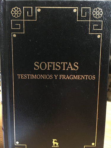 Sofistas Testimonios Y Fragmentos Gredos Biblioteca Clásica