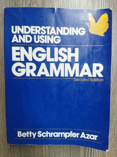 Understanding And Using English Grammar