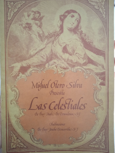 Las Celestiales (humor) Autografiado Por Miguel Otero Silva 