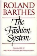 The Fashion System - Roland Barthes