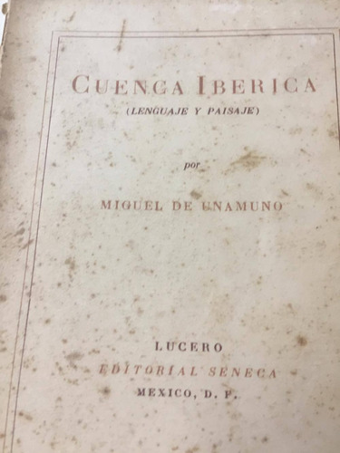 Cuenca Iberica. Miguel De Unamuno. S8