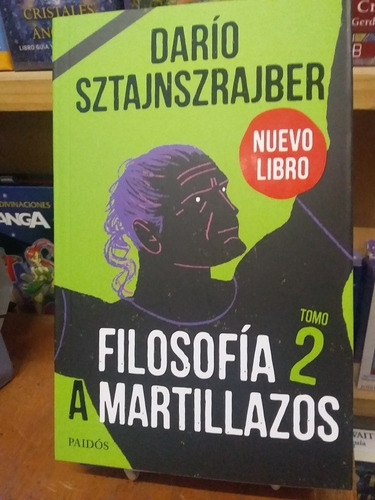 Filosofía A Martillazos Tomo 2 Darío Sztajnszrajber Enviamos