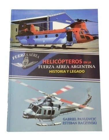 Helicópteros En La Fuerza Aérea Argentina