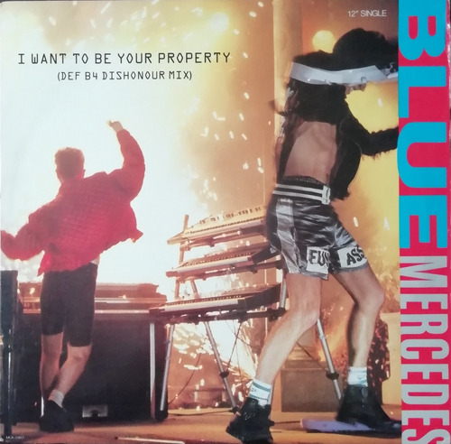 Blue Mercedes - I Want To Be Your Property 