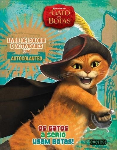 Libro O Gato Das Botas: Os Gatos A Sério Usam Botas!
