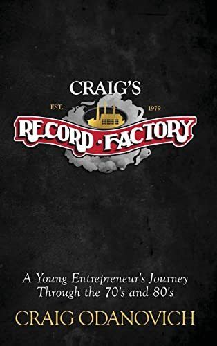 Book : Craigs Record Factory A Young Entrepreneurs Journey.