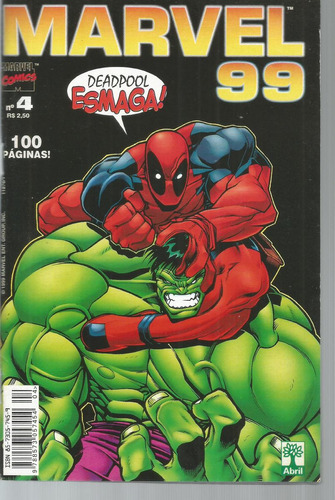 Marvel 99 N° 04 - Deadpool Esmaga! - Em Português - Editora Abril - Formato 13,5 X 20,5 - Capa Mole - 1999 - Bonellihq Cx443 H18