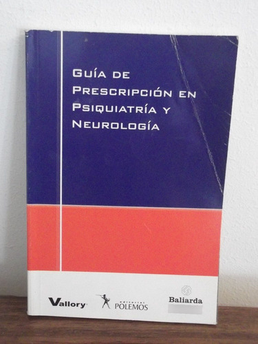 Guia De Prescripcion En Psiquiatria Y Neurologia