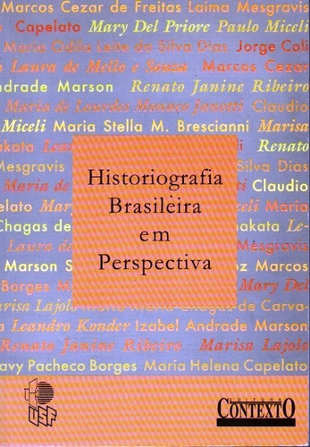 Historiografia Brasileira Em Perspectiva