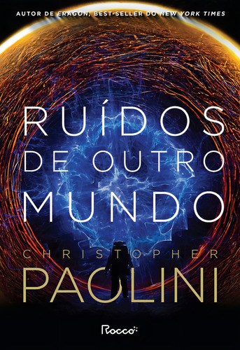 Ruídos De Outro Mundo: N/a, De Paolini, Christopher. Fractalverse, Vol. 1. Editorial Editora Rocco, Capa Mole, Edição 1 Em Português, 2024
