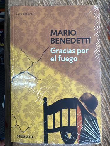 Gracias Por El Fuego - Mario Benedetti - Original Nuevo