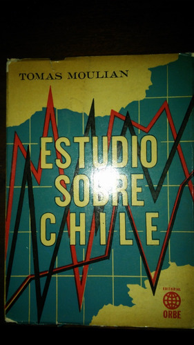 Estudio De Chile / Tomas Moulian 
