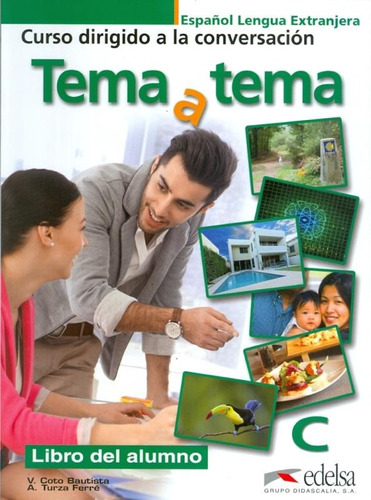 Tema a tema C - Libro del alumno, de Bautista, V. Coto. Editora Distribuidores Associados De Livros S.A., capa mole em español, 2014