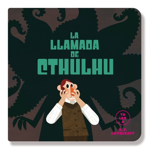 La Llamada De Cthulhu. Colección: Ya Leo A - H.p. Lovecraft