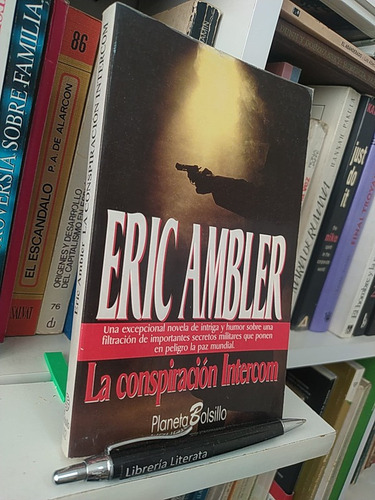 La Conspiración Intercom Eric Ambler Planeta Bolsillo