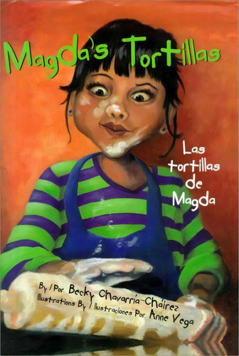 Magdas Tortillas / Las Tortillas De Magda (english And Span, De Becky Chavarria-chairez. Editorial Arte Publico Press, Tapa Dura En Inglés, 2000