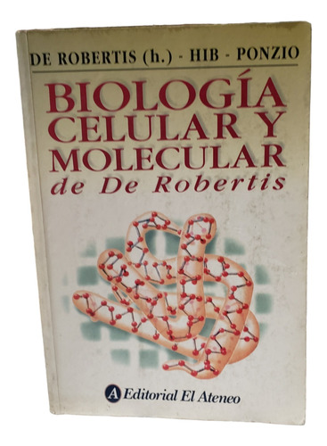 Biología Celular Y Molecular - De Robertis