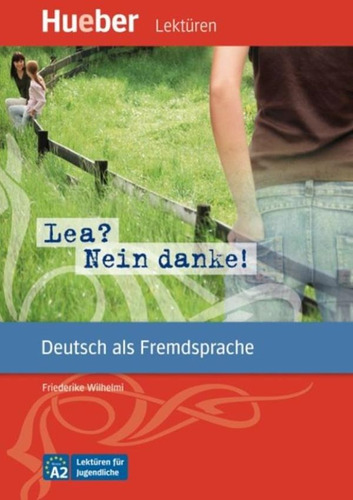 Lea? Nein danke!, de Hueber. Editora Distribuidores Associados De Livros S.A., capa mole em alemão, 2009