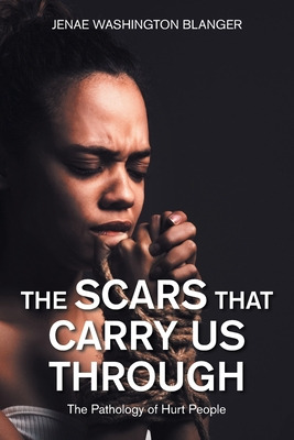 Libro The Scars That Carry Us Through: The Pathology Of H...