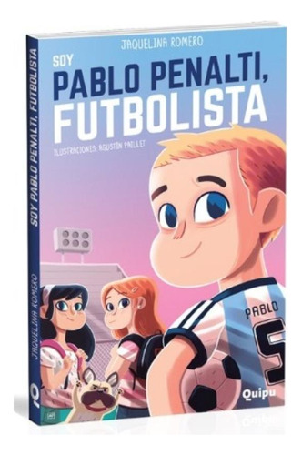 Soy Pablo Penalti, Futbolista - Lee Como Quieras
