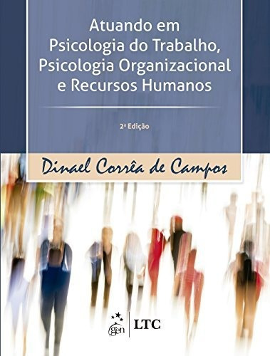 Libro Atuando Em Psicologia Do Trabalho Psicologia Organizac