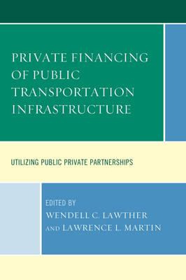 Libro Private Financing Of Public Transportation Infrastr...