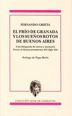 Libro El Frã­o De Granada Y Los Sueã±os Rotos De Buenos A...