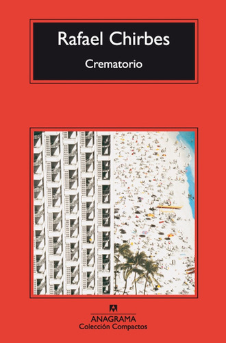 Crematorio - Rafael Chirbes