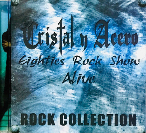 Cristal Y Acero, Eighties Rock Show 2cds Seminuevo