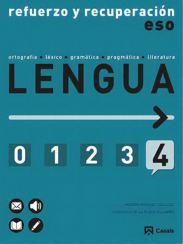 Refuerzo Y Recuperaciãâ³n De Lengua 4 Eso (2015): Refuerzo Y Recuperación Eso, De Mínguez Gallego, Andrés., Vol. 1. Editorial Editorial Casals, Tapa Blanda En Español