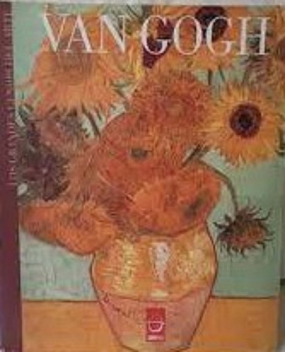 . Van Gogh. Los Grandes Genios Del Arte. (Usado)