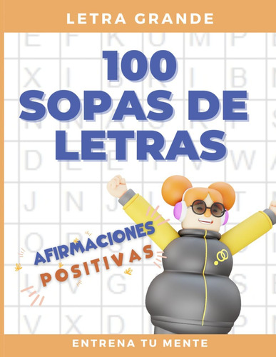 Libro: 100 Sopas De Letras De Afirmaciones Positivas Para Ad