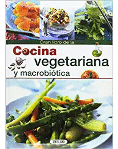 Libro Gran Libro De La Cocina Vegetariana Y Macrobiotica