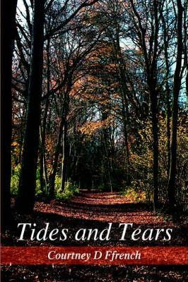 Libro Tides And Tears - Courtney D Ffrench