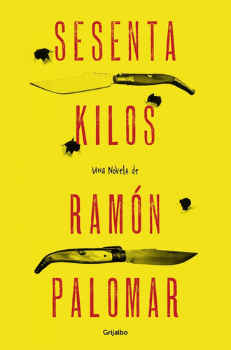 Libro Sesenta Kilos - Palomar, Ramon
