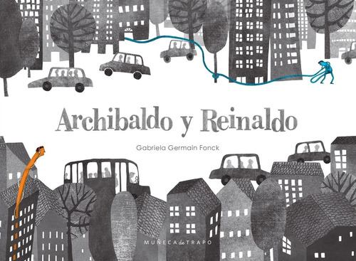 Archibaldo Y Reynaldo - Germain Fonk